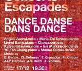 Concerts escapades - DANCE DANSE DANS DANCE